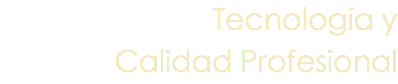 Tecnología y Calidad Profesional
